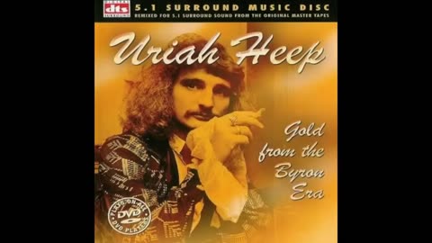 Uriah Heep - Gold From The Byron Era