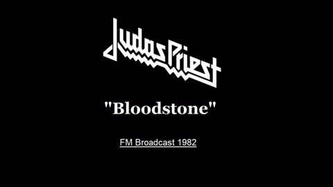 Judas Priest - Bloodstone (Live in San Antonio 1982) FM Broadcast