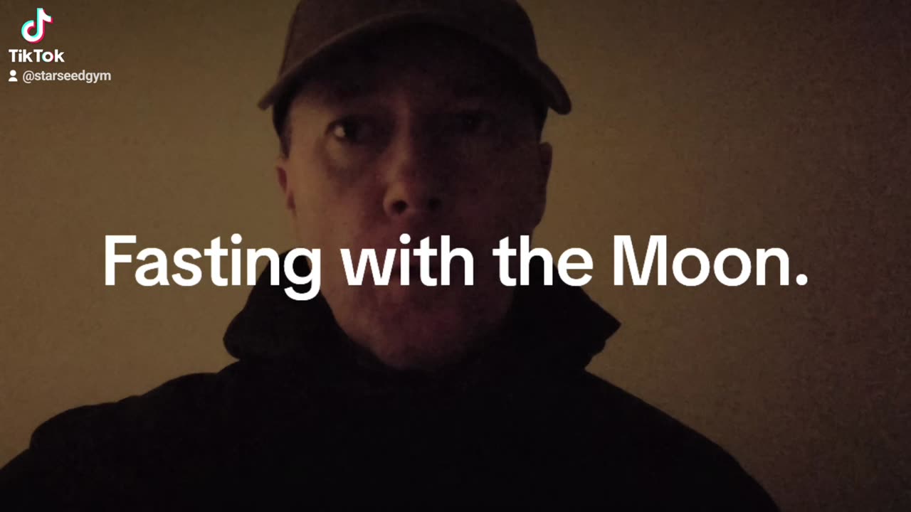 Fasting with the Moon.