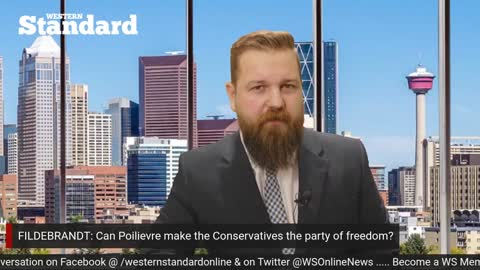 Can Poilievre make the Conservatives the party of freedom?