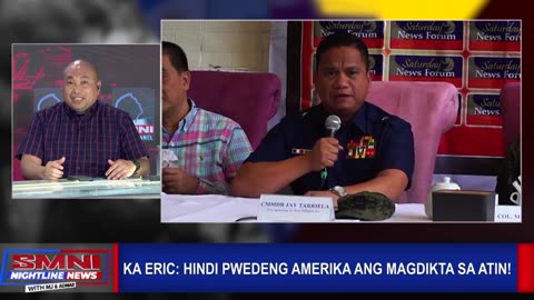 Ka Eric: Hindi pwedeng Amerika ang magdikta sa atin