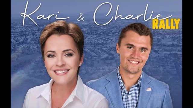 Kari and Charlie Rally featuring Kari Lake, Charlie Kirk, Congressman Byron Donalds and Abe Hamadeh