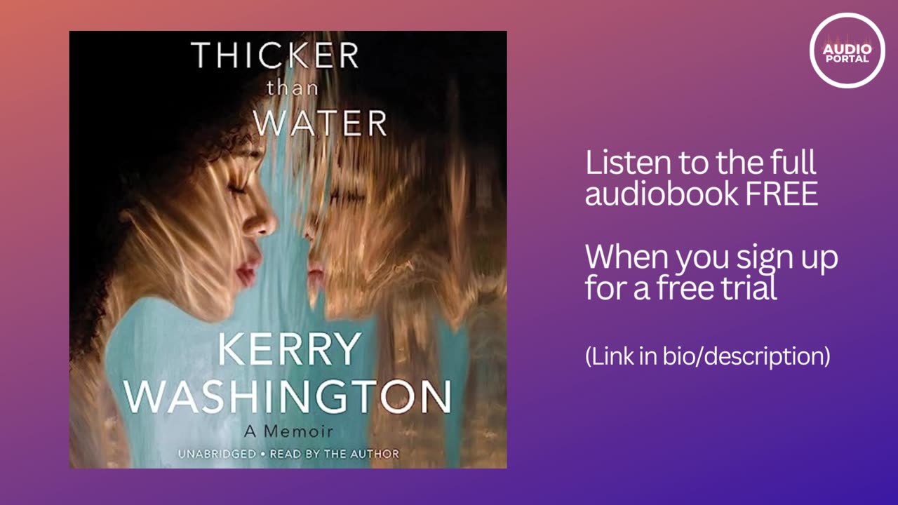 Thicker than Water Audiobook Summary Kerry Washington