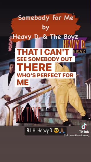 Somebody for Me by Heavy D. & The Boyz