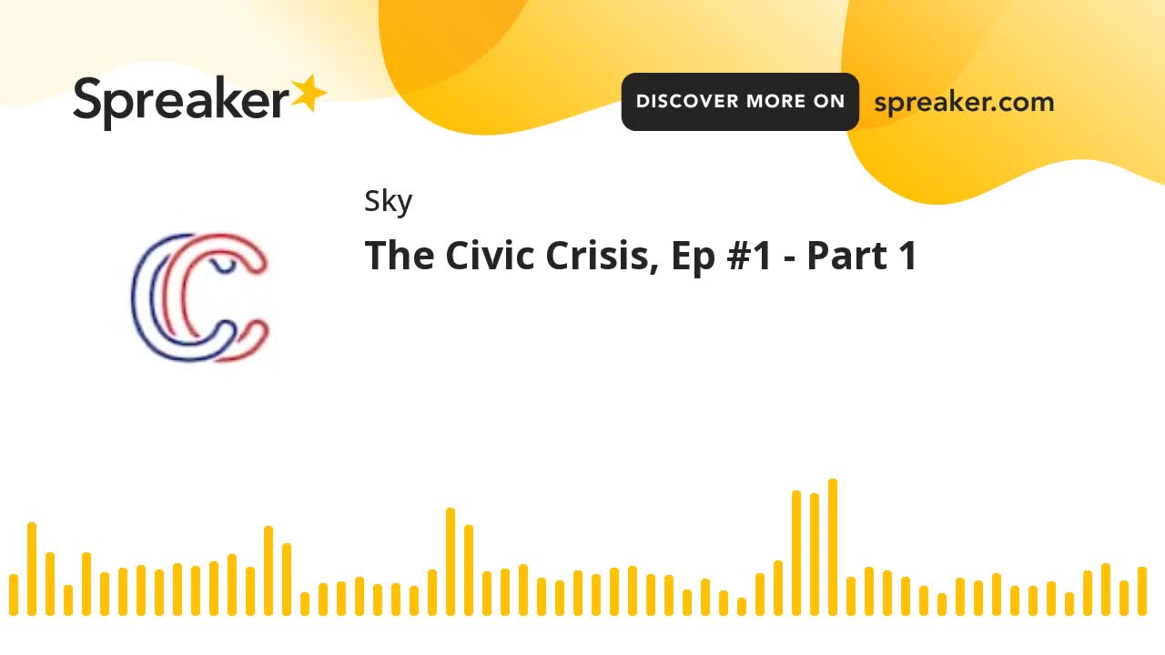 Introduction - Civic Crisis Podcast #1