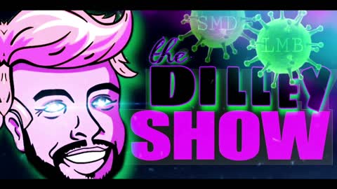 The Dilley Show 08/26/2021