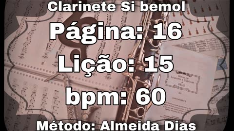 Página: 16 Lição: 15 - Clarinete Si bemol [60 bpm]