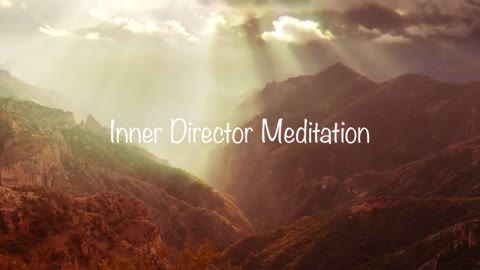 Inner Director Meditation - 7 Minute Morning Guided Visualization