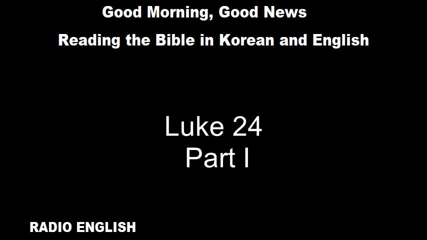 Radio English | Luke 24 | Part I