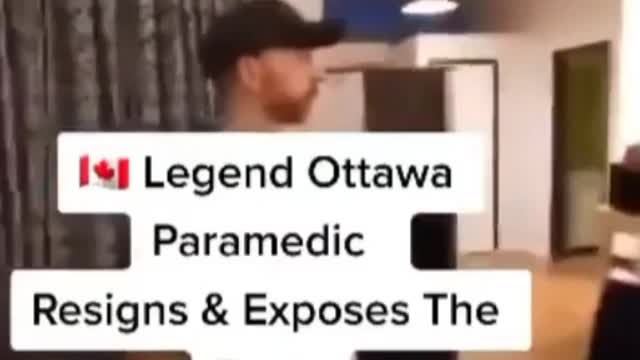 Paramedic Resigns and Exposes Truth - Ottawa