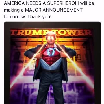 Donald J Trump TS post Dec 14, 2022, 10:40 AM America needs a Superhero