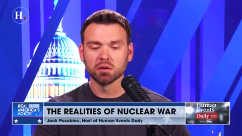 Jack Posobiec on the threat of nuclear war: "It's all theory until it's not"