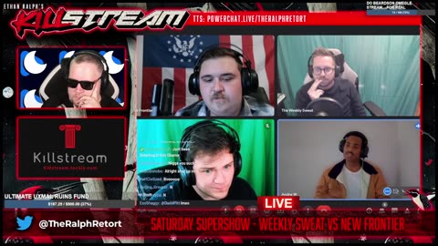 KILLSTREAM: SATURDAY SUPERSHOW - WEEKLY SWEAT vs NEW FRONTIER