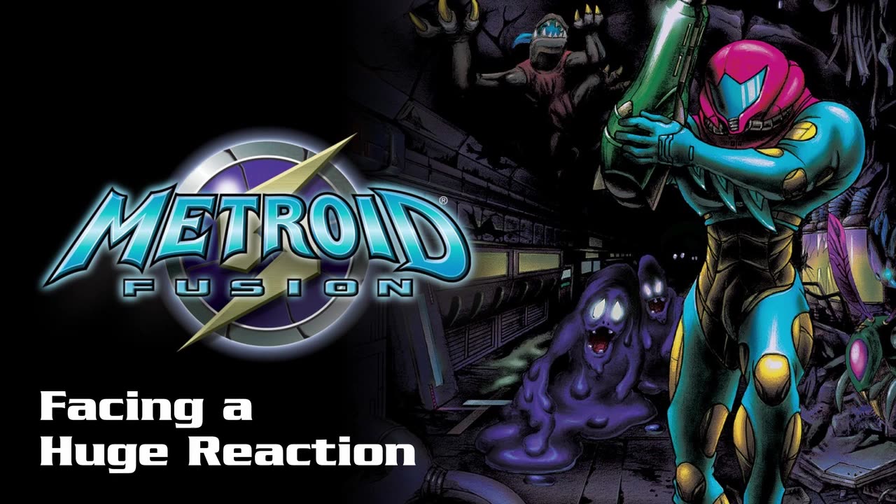 Facing a Huge Reaction (Metroid Fusion Rearrangement)