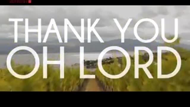 Thank You OH Lord