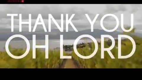 Thank You OH Lord