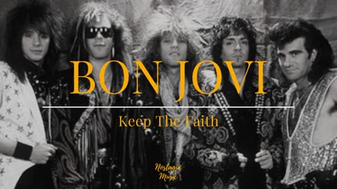 Bon Jovi - Keep The Faith
