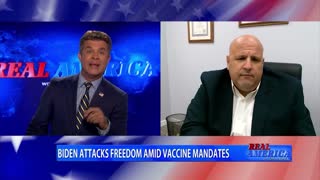 Real America - Dan Ball W/ Attorney Lou Gelormino, Unconstitutional Vaccine Requirements, 9/13/21