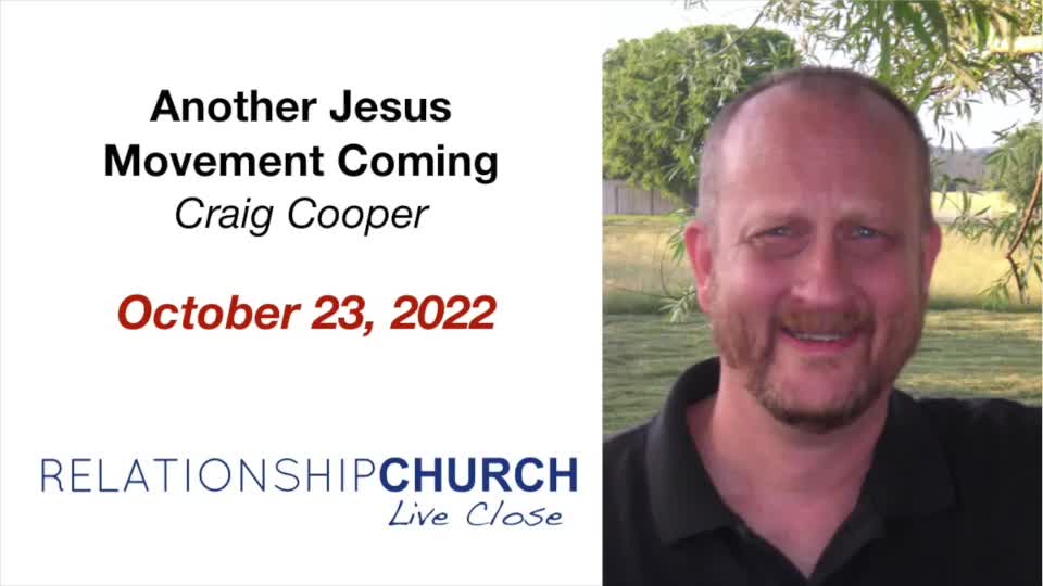 Another Jesus Movement is Coming