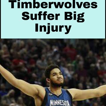 Timberwolves Suffer Big Injury