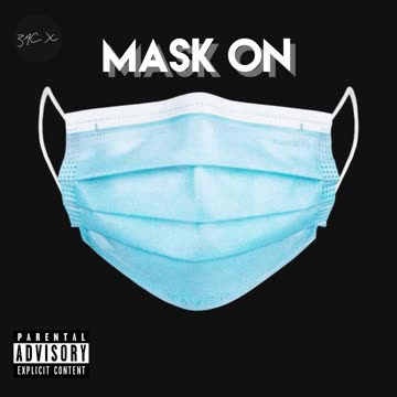ZAC X - Mask On (OFFICIAL AUDIO)