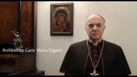 Archbishop Vigano's Second Open Letter To The World