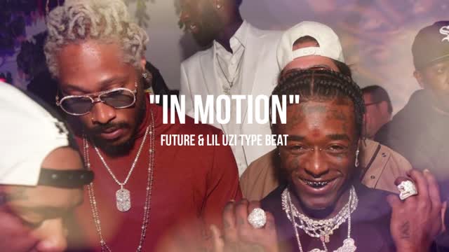 Future Type Beat 2022 "IN MOTION" | LIL UZI VERT Type Beat