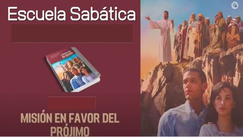 ESCUELA SABATICA Y ´´SERMON LA LUZ DEL MUNDO´´