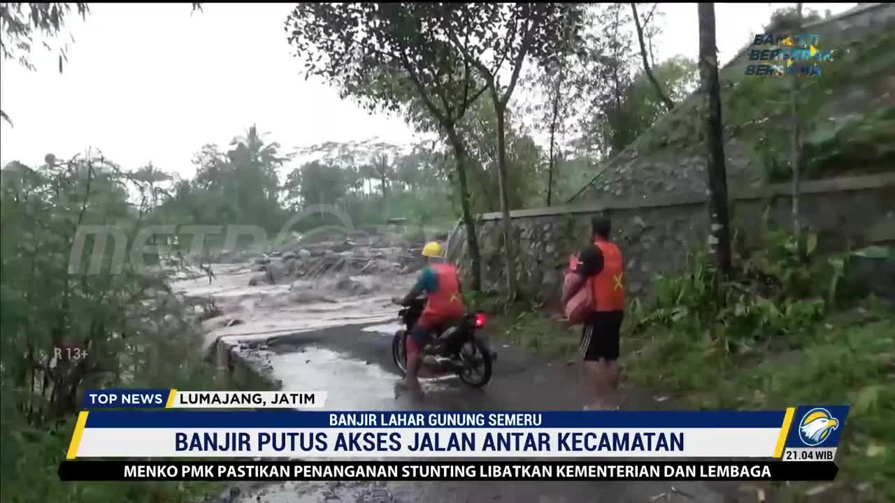 Gunung Semeru Kembali Muntahkan Lahar Dingin, Jalan Poros Desa di Lumajang Lumpuh Total