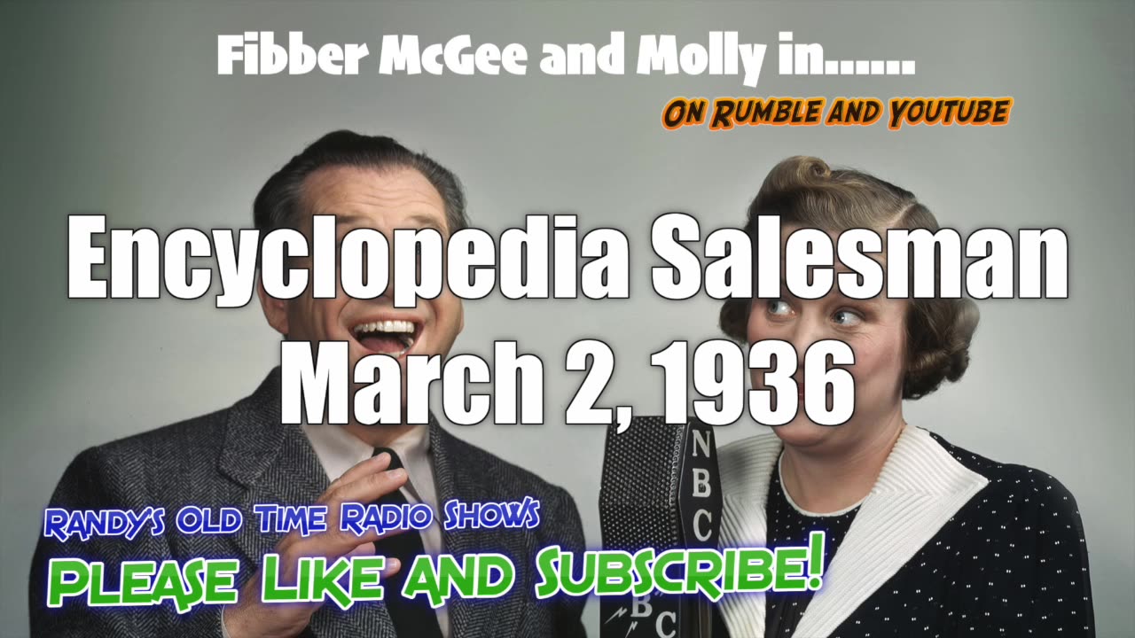 36-03-02 Fibber McGee & Molly (0047) Encyclopedia Salesman