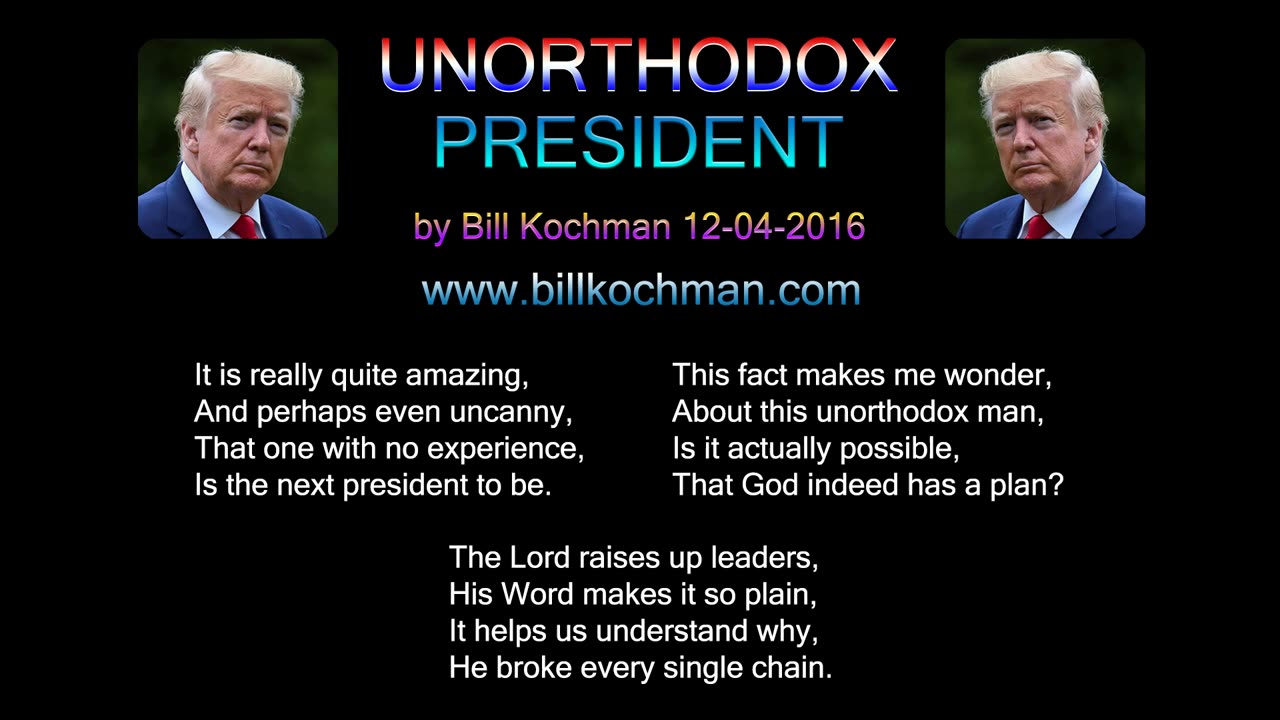 Unorthodox President -- a song by Bill Kochman.