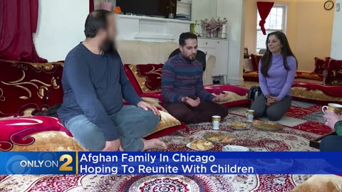 Afghan family in Chicago hoping to reunite with children