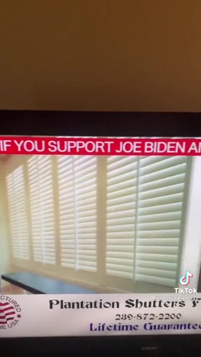 Based Anti Biden Supporter TV Ad From Plantation Shutters Goes Mega Viral