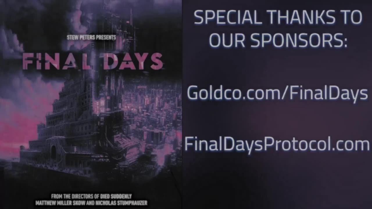 FINAL DAYS - Stew Peters Documentary