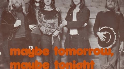 Earth & Fire --- Maybe Tomorrow, Maybe Tonight