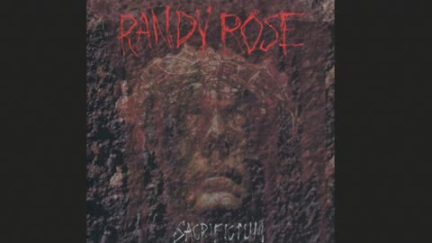 RANDY ROSE - SACRIFICIUM (FULL ALBUM - REMIXED & REMASTERED AUDIO)