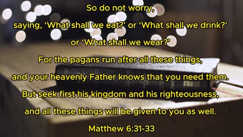 Matthew 6:31-33