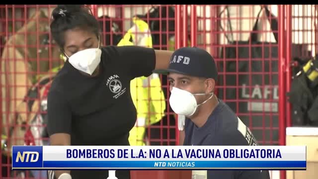 Bomberos de LA en contra de las vacunas