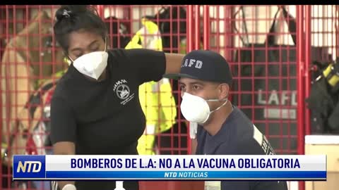 Bomberos de LA en contra de las vacunas