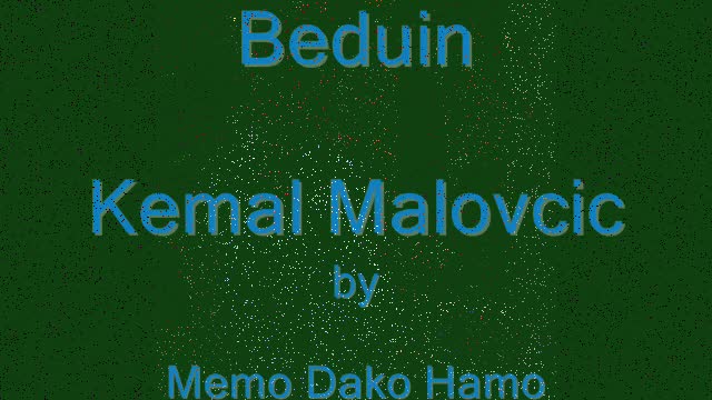 Beduin - Kemal Malovcic