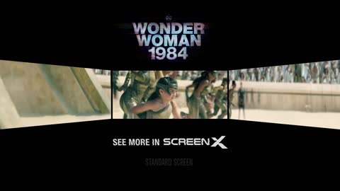 Wonder Woman 1984 2D vs ScreenX Trailer