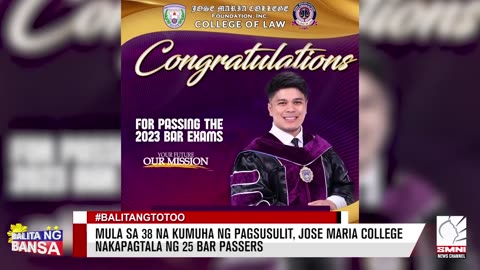Mula sa 38 na kumuha ng pagsusulit, Jose Maria College nakapagtala ng 25 Bar passers