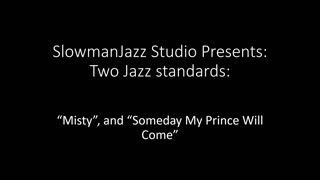 Misty/Someday My Prince Will Come, Performed on Yamaha MOXF8 Keyboard