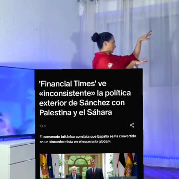 '#Financial #Times' ve «inconsistente» la política exterior de #Sánchez con #Palestina y el#Sáhara