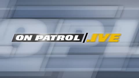 On Patrol Live 10\27\23