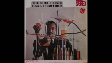 Hank Crawford - Soul Clinic {1962} (Full Album)