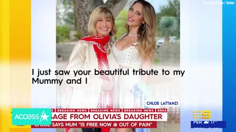 Olivia Newton-John's Daughter Chloe Leaves Emotional Voicemail For Mom's Friend 'She's Free Now'