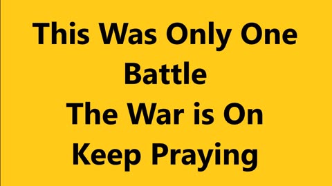 This Was Only One Battle, God's Word, Prophetic Word - Prophetic Word Today