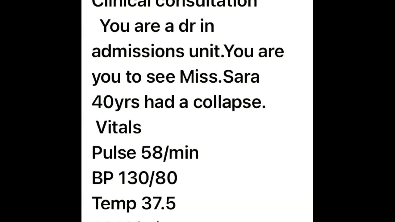 ST5.40 year old lady with collapse, pulse 58