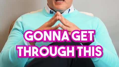 How to get through life changes!